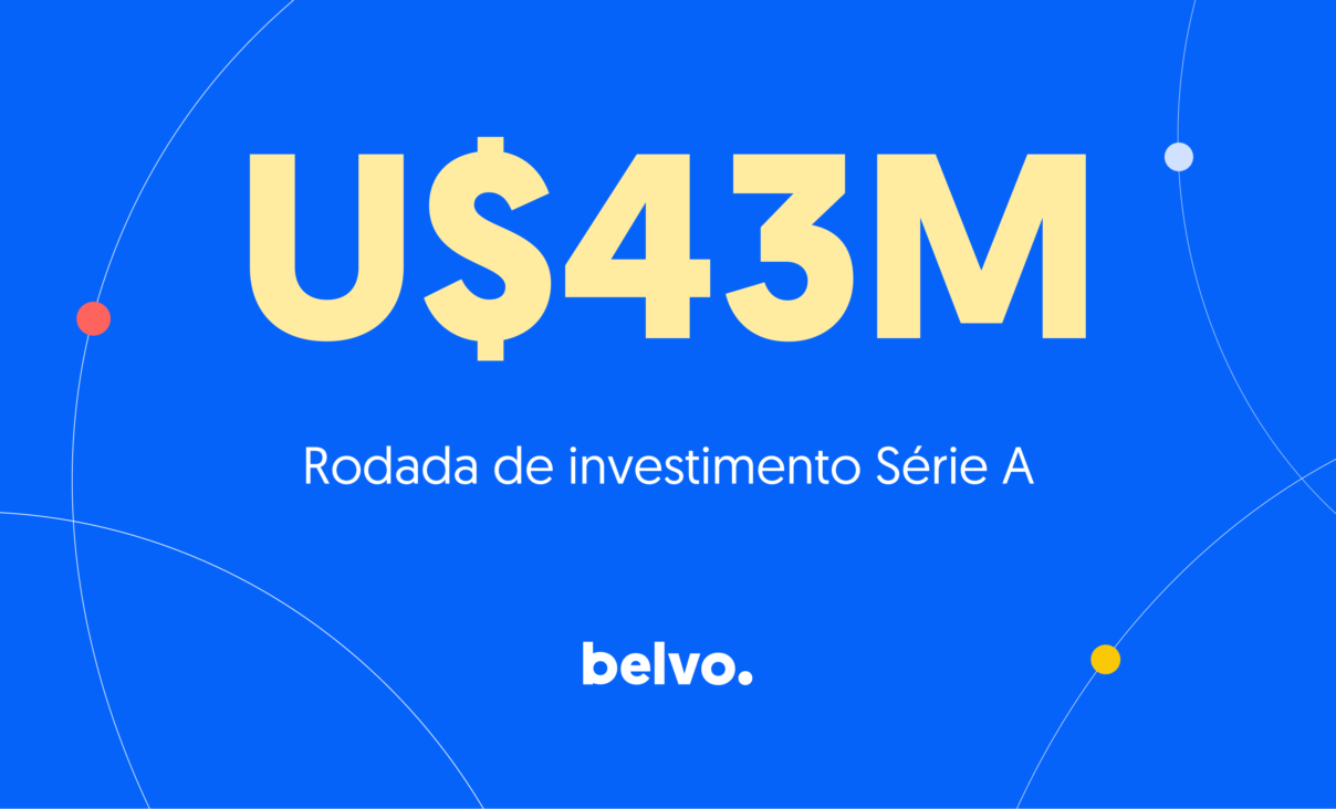 Belvo recebe aporte de R$225 milhões para acelerar a expansão de sua plataforma de Open Banking no Brasil e na América Latina