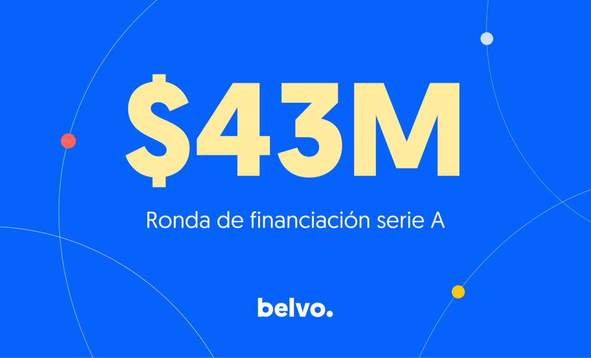 Belvo cierra una ronda de $43 millones para acelerar la expansión del Open Finance en Latinoamérica
