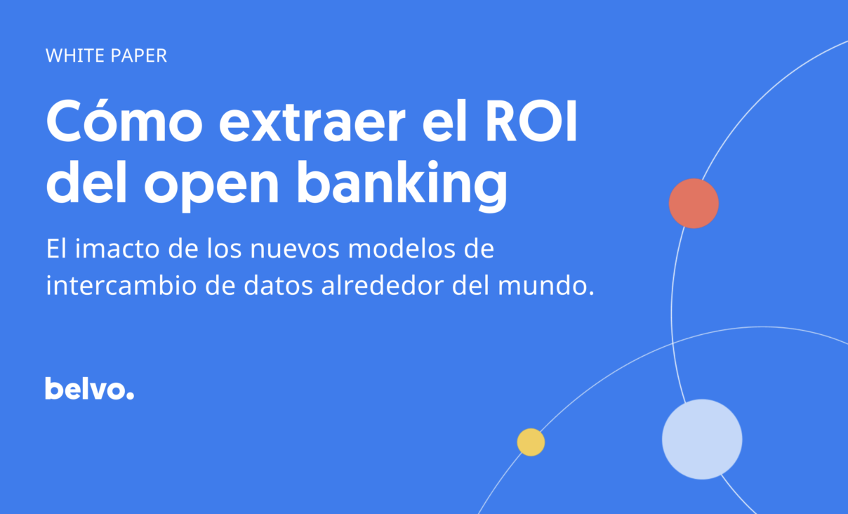¿Cuál es el ROI del open banking alrededor del mundo?