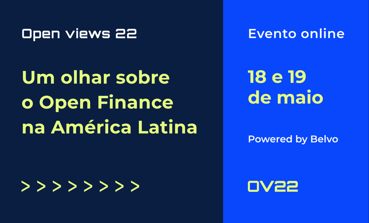 Open Views 22: reunindo o ecossistema de Open Finance na América Latina