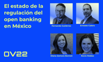 El estado de la regulación Open Banking en México