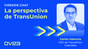 TransUnion y su apuesta por el open finance en Colombia
