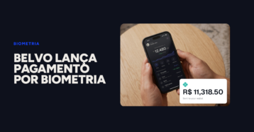 Belvo lança Pagamento por Biometria no Brasil